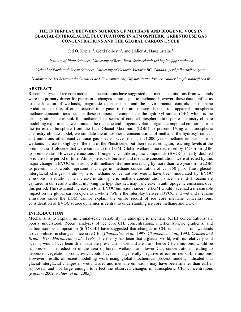 The Interplay Between Sources of Methane And