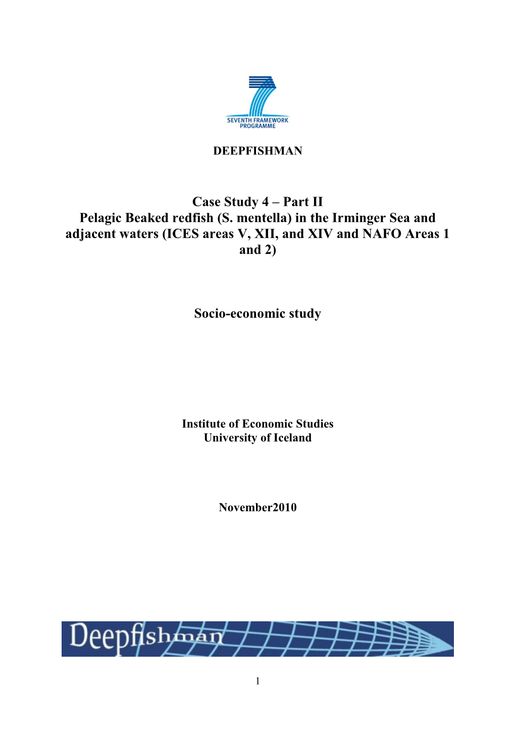 S. Mentella) in the Irminger Sea and Adjacent Waters (ICES Areas V, XII, and XIV and NAFO Areas 1 and 2)