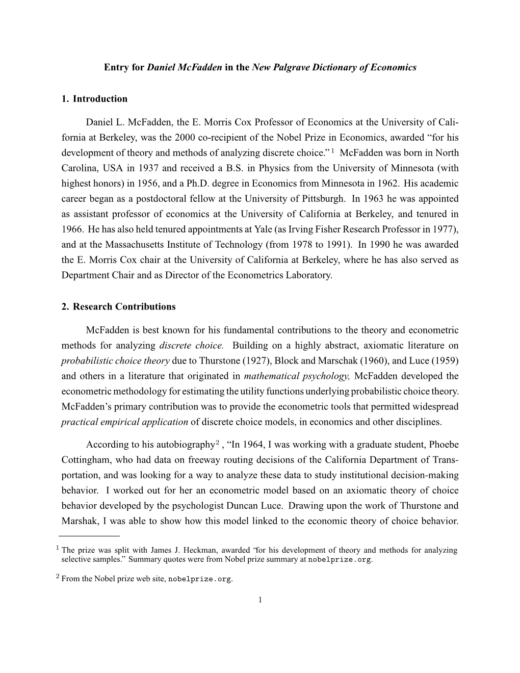 Entry for Daniel Mcfadden in the New Palgrave Dictionary of Economics 1