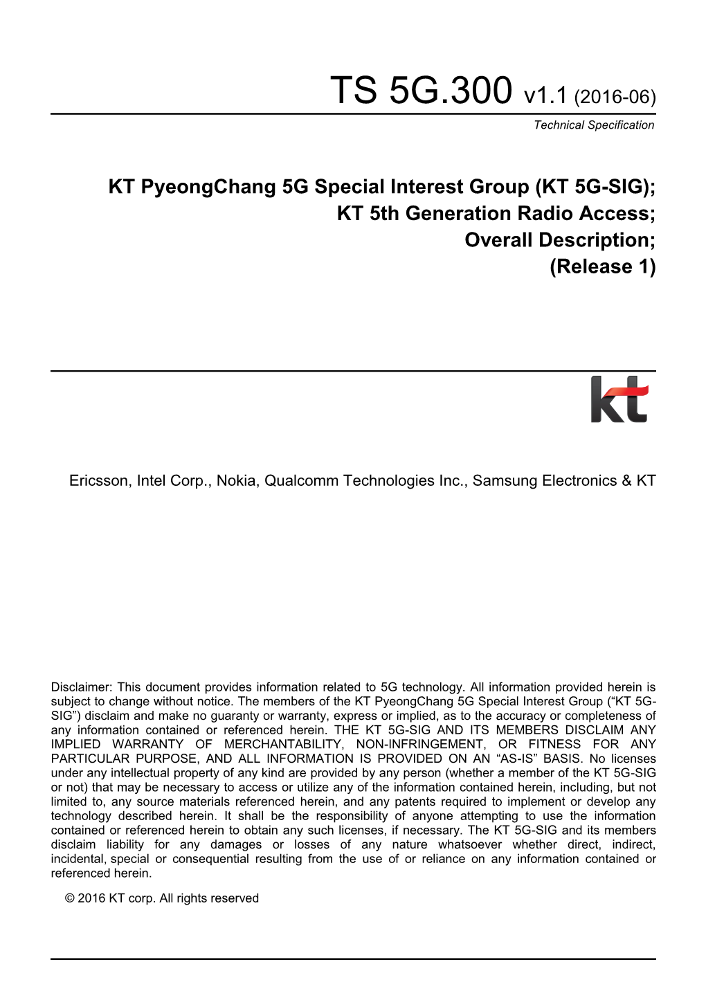 TS 5G.300 V1.1 (2016-06) Technical Specification