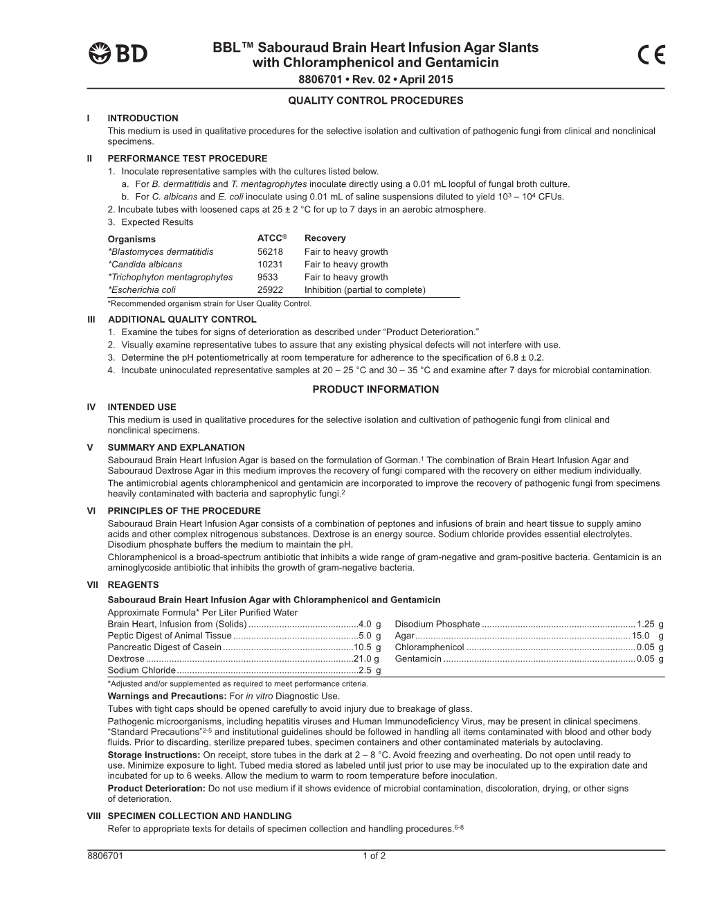 BD BBL™ Sabouraud Brain Heart Infusion Agar Slants with Chloramphenicol and Gentamicin, Pkg