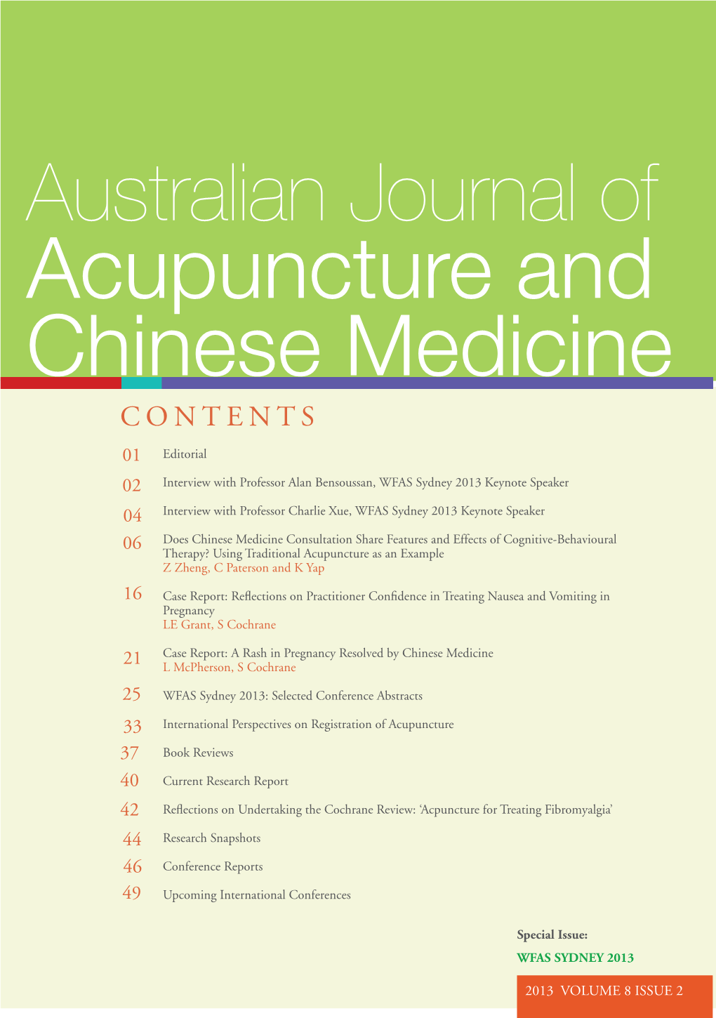 2013 VOLUME 8 ISSUE 2 Editorial