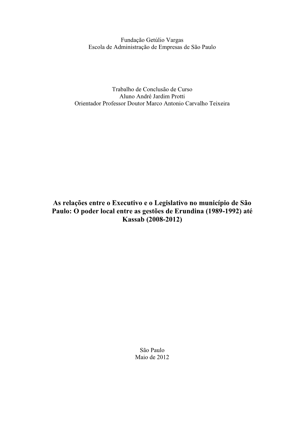 Fundação Getúlio Vargas Escola De Administração De Empresas De São Paulo