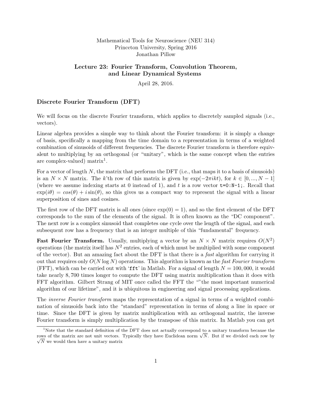 Fourier Transform, Convolution Theorem, and Linear Dynamical Systems April 28, 2016