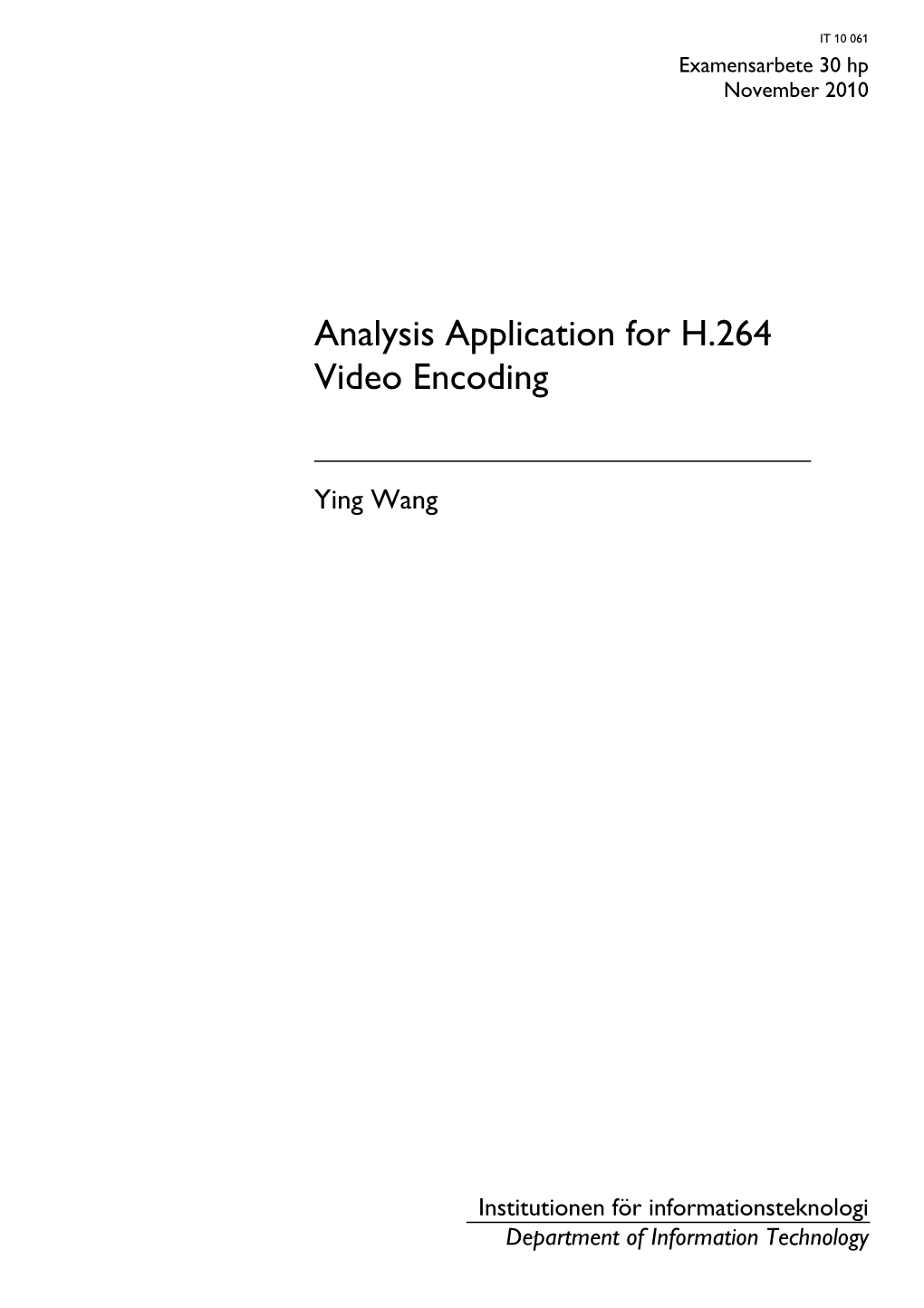 Analysis Application for H.264 Video Encoding