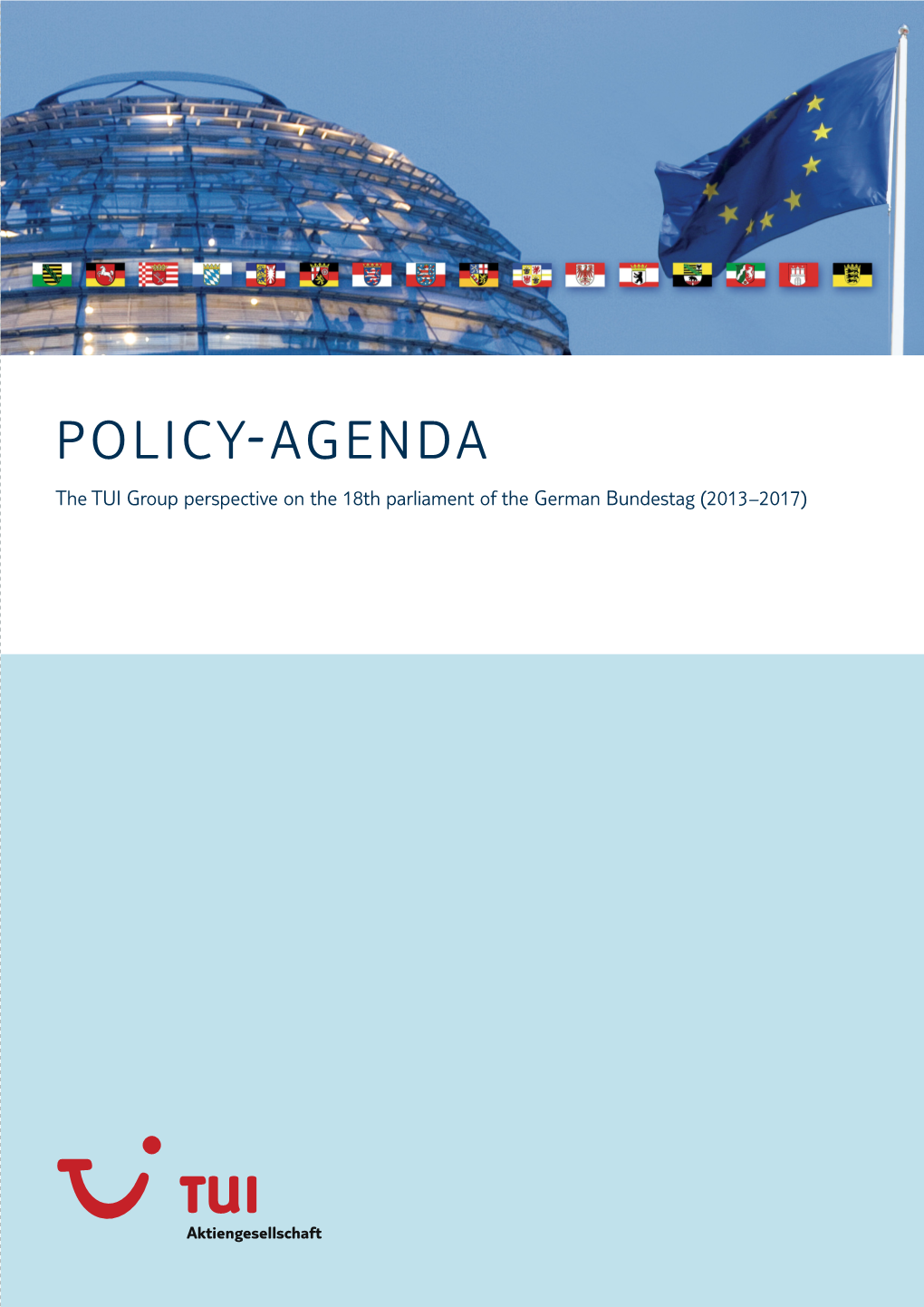 Policy-Agenda the TUI Group Perspective on the 18Th Parliament of the German Bundestag (2013–2017)