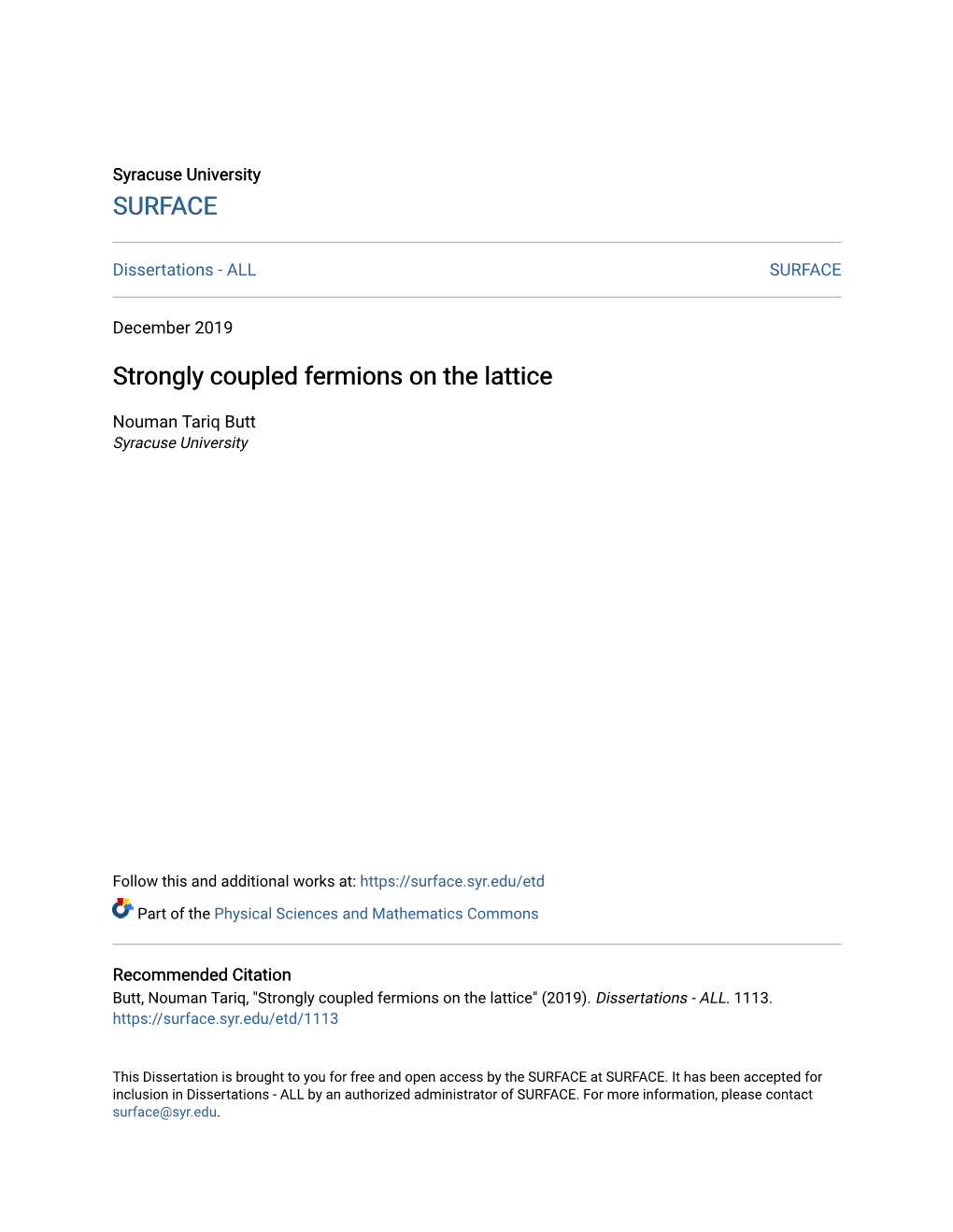 Strongly Coupled Fermions on the Lattice