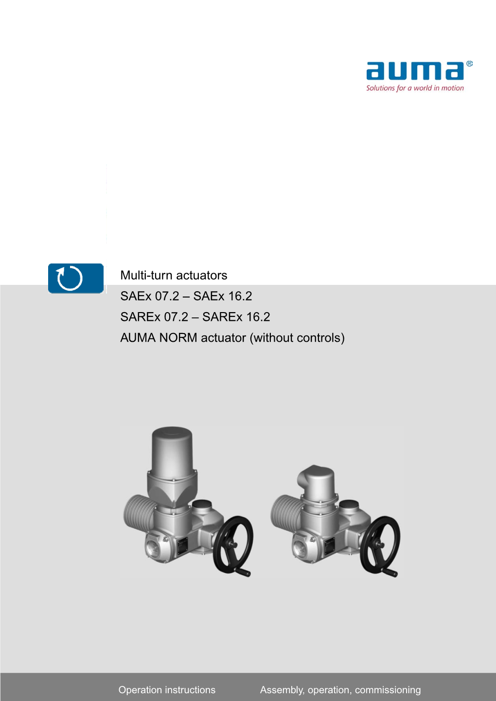 Saex 16.2 Sarex 07.2 – Sarex 16.2 AUMA NORM Actuator (Without Controls)