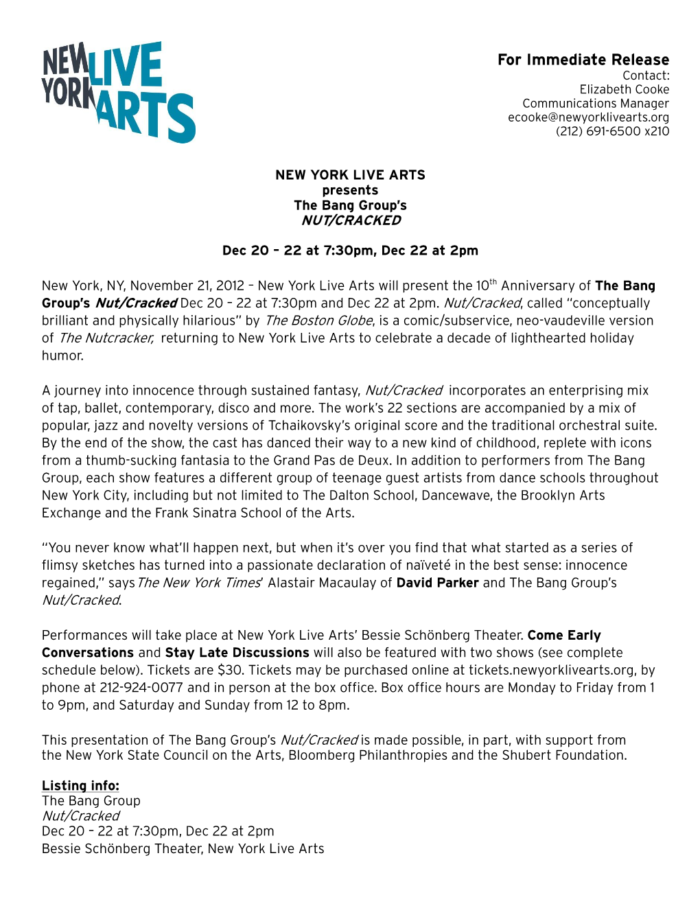 For Immediate Release Contact: Elizabeth Cooke Communications Manager Ecooke@Newyorklivearts.Org (212) 691-6500 X210