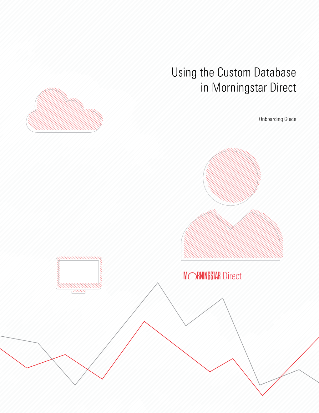 Using the Custom Database in Morningstar Direct