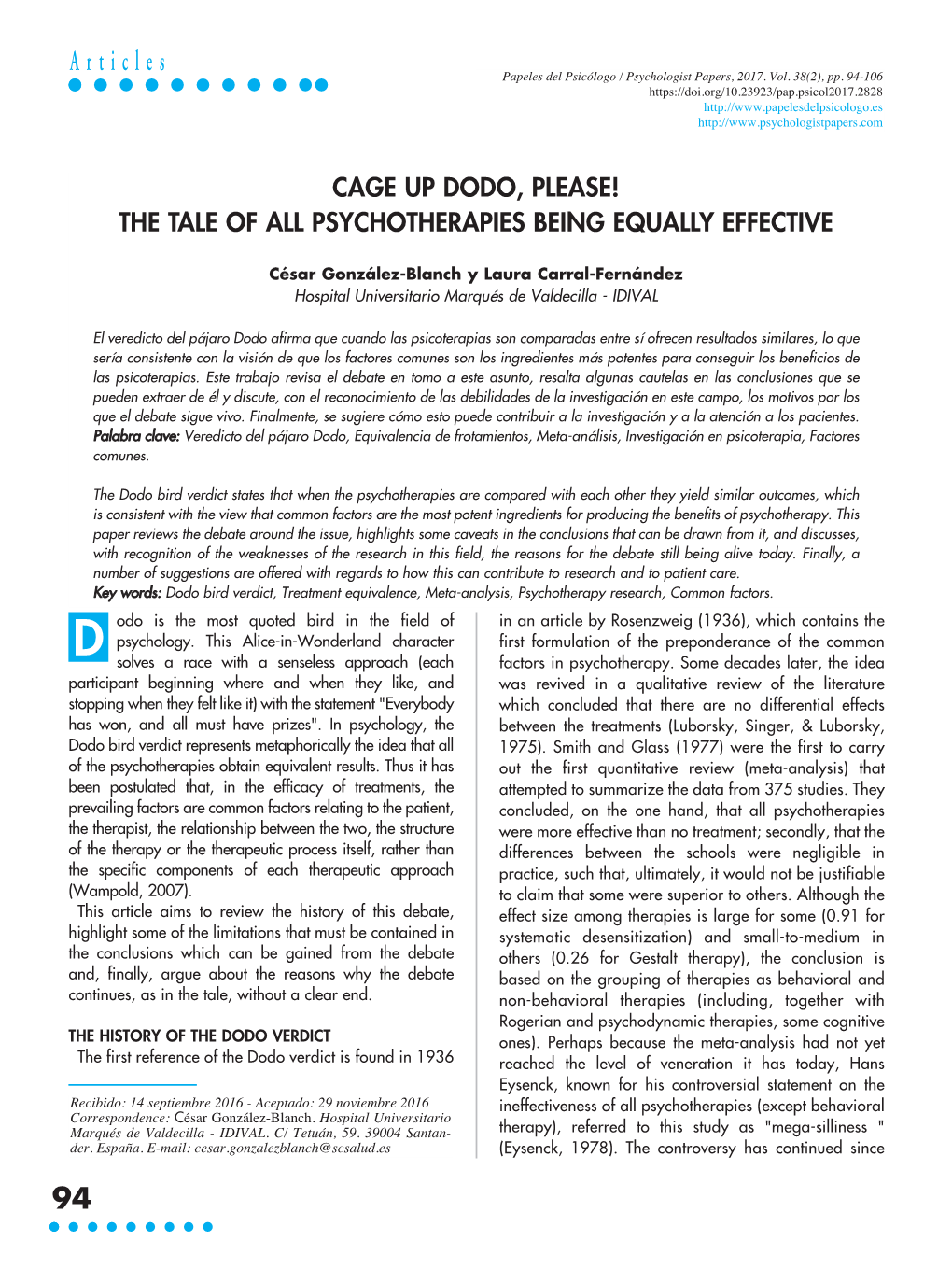 Cage up Dodo, Please! the Tale of All Psychotherapies Being Equally Effective