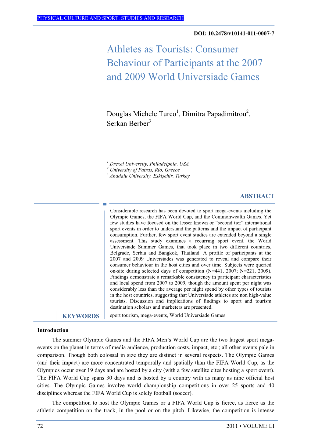 Athletes As Tourists: Consumer Behaviour of Participants at the 2007 and 2009 World Universiade Games