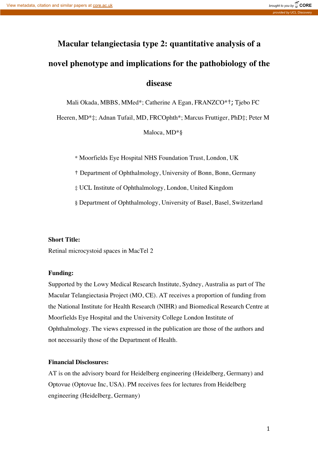 Macular Telangiectasia Type 2: Quantitative Analysis of a Novel