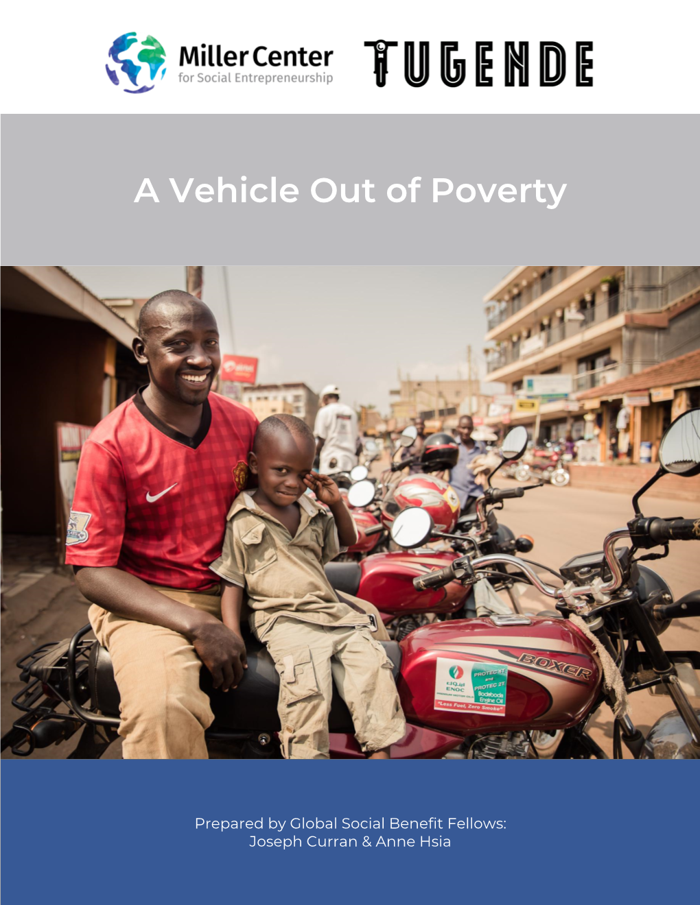 A Vehicle out of Poverty