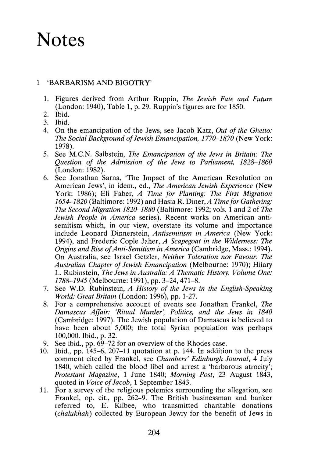 1. Figures Derived from Arthur Ruppin, the Jewish Fate and Future (London: 1940), Table 1, P