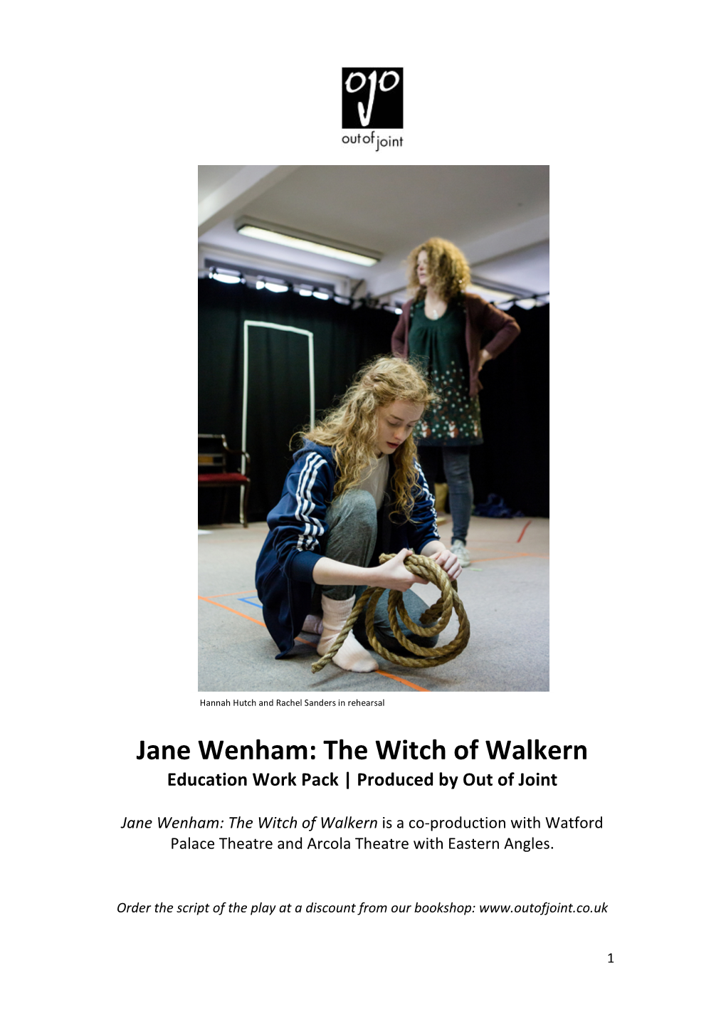 Jane Wenham: the Witch of Walkern Education Work Pack | Produced by out of Joint