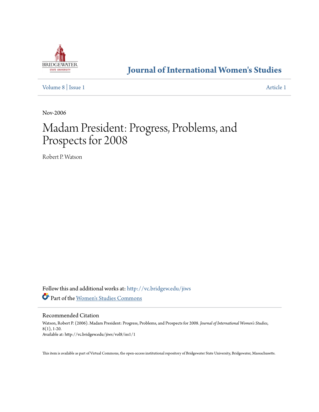 Madam President: Progress, Problems, and Prospects for 2008 Robert P