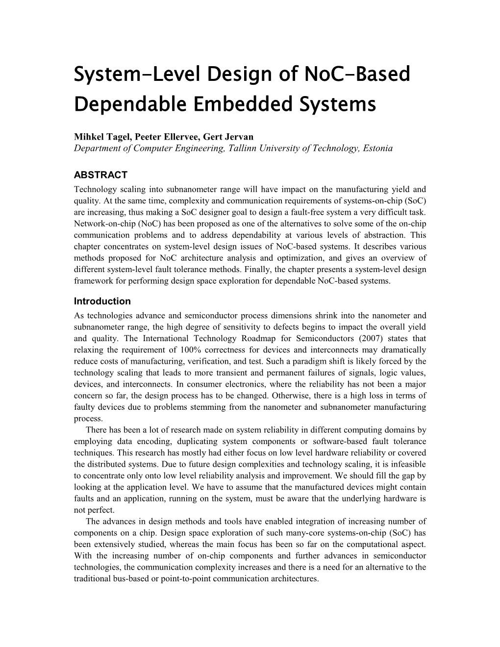 System-Level Design of Noc-Based Dependable Embedded Systems