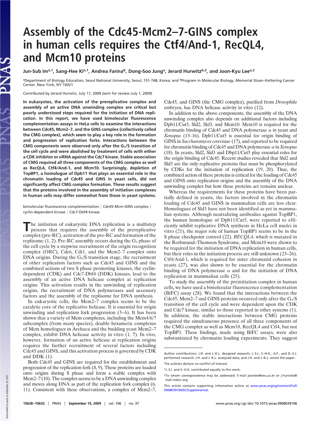 Assembly of the Cdc45-Mcm2–7-GINS Complex in Human Cells Requires the Ctf4/And-1, Recql4, and Mcm10 Proteins