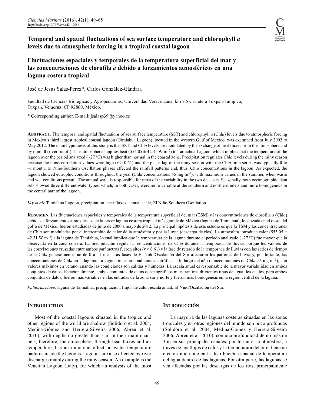 Temporal and Spatial Fluctuations of Sea Surface Temperature and Chlorophyll a Levels Due to Atmospheric Forcing in a Tropical Coastal Lagoon