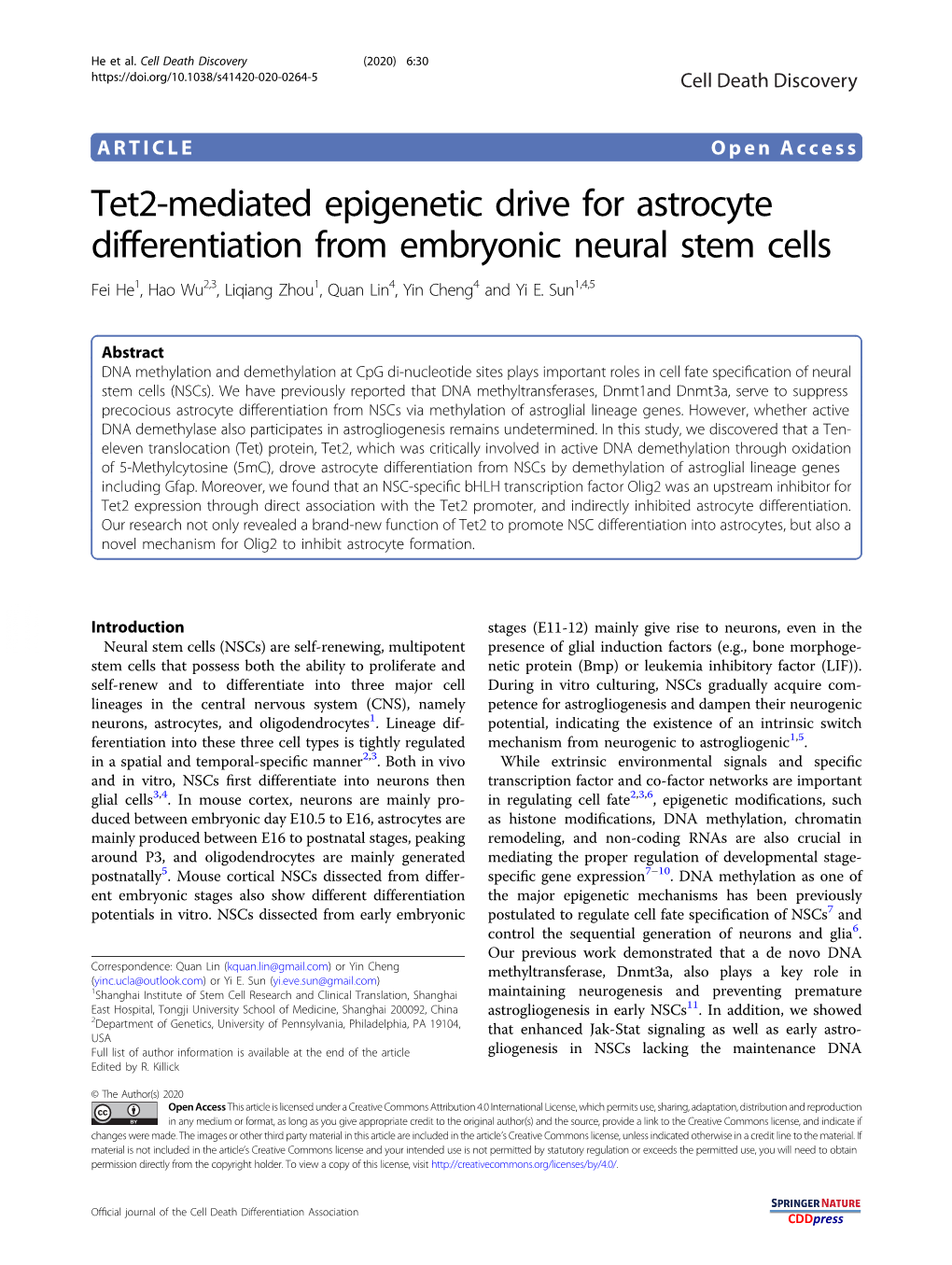 Tet2-Mediated Epigenetic Drive for Astrocyte Differentiation from Embryonic Neural Stem Cells Fei He1,Haowu2,3, Liqiang Zhou1,Quanlin4,Yincheng4 and Yi E