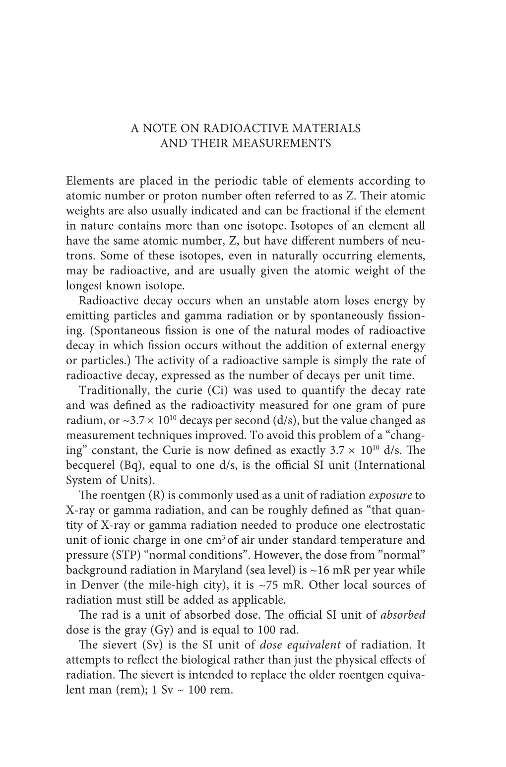 A Note on Radioactive Materials and Their Measurements Elements Are