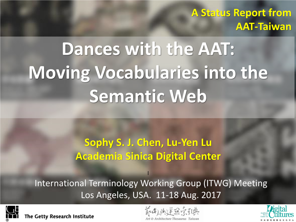 Status Report from AAT-Taiwan, Chen and Lu, 2017