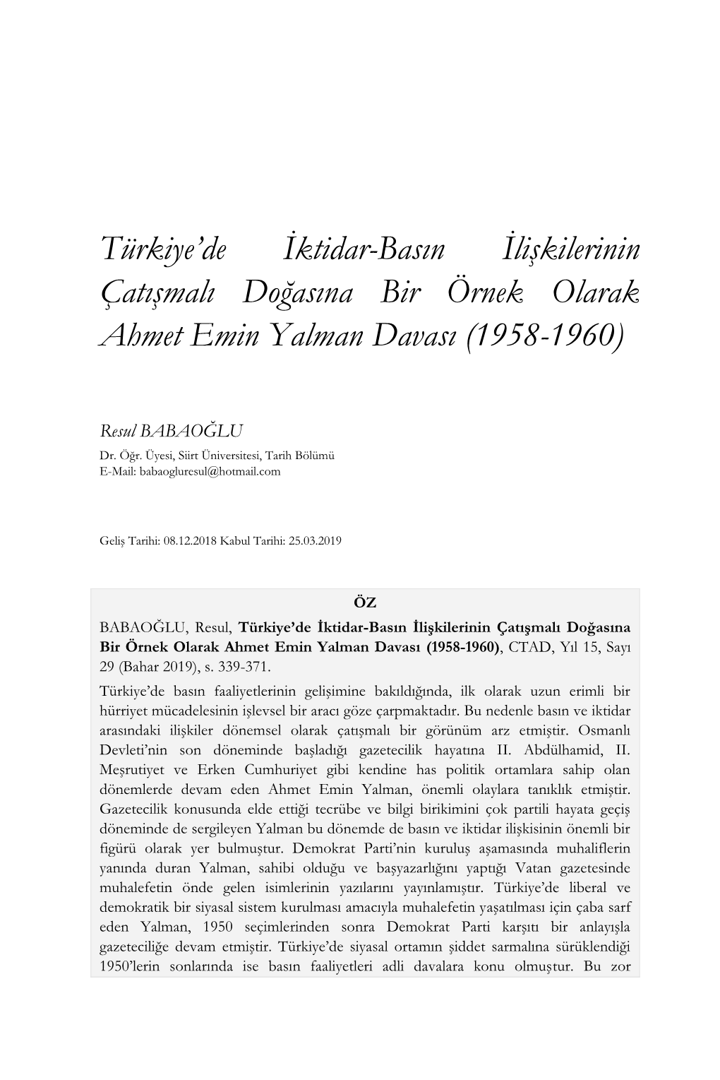 Türkiye'de İktidar-Basın İlişkilerinin Çatışmalı Doğasına Bir Örnek