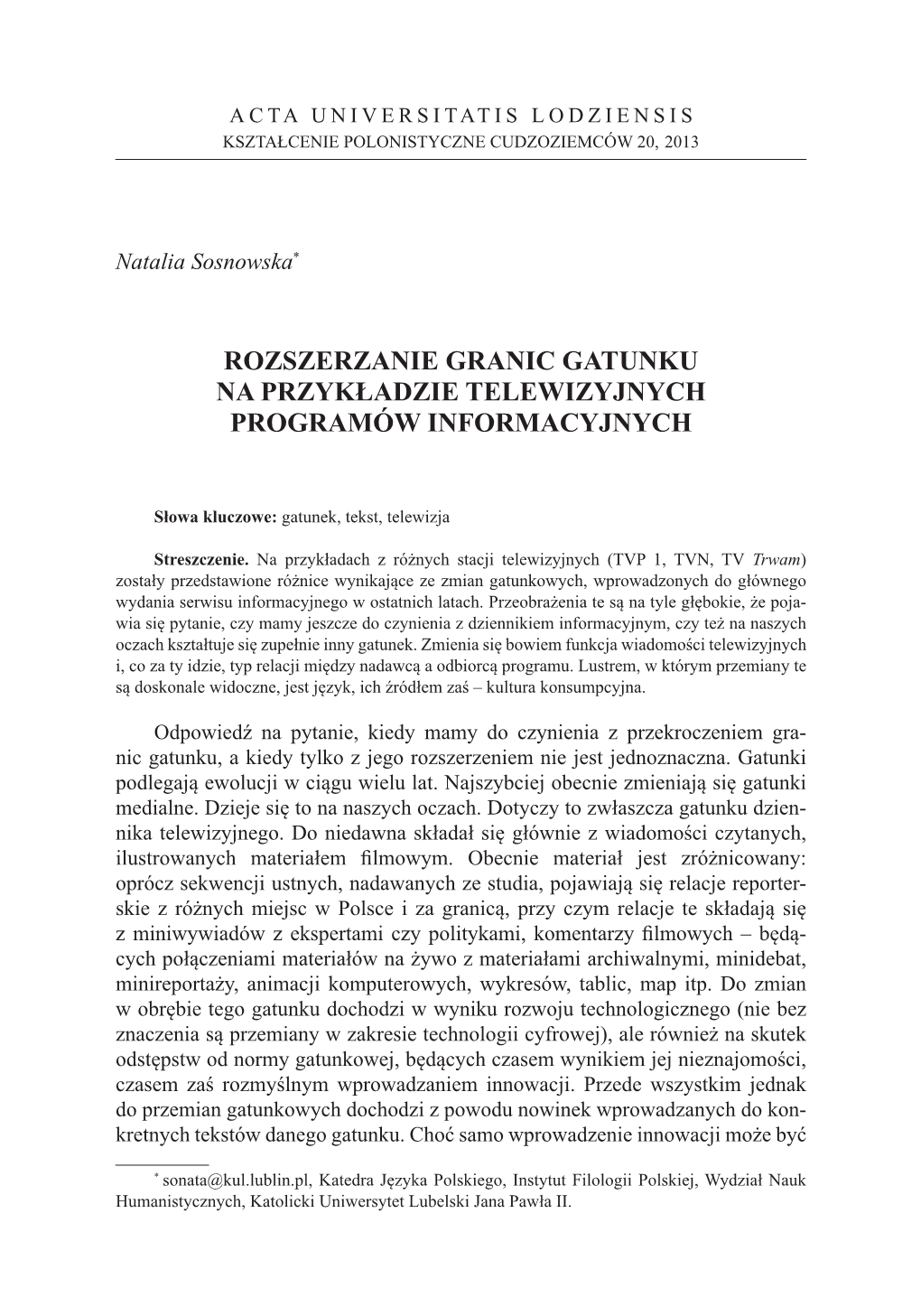 Rozszerzanie Granic Gatunku Na Przykładzie Telewizyjnych Programów Informacyjnych