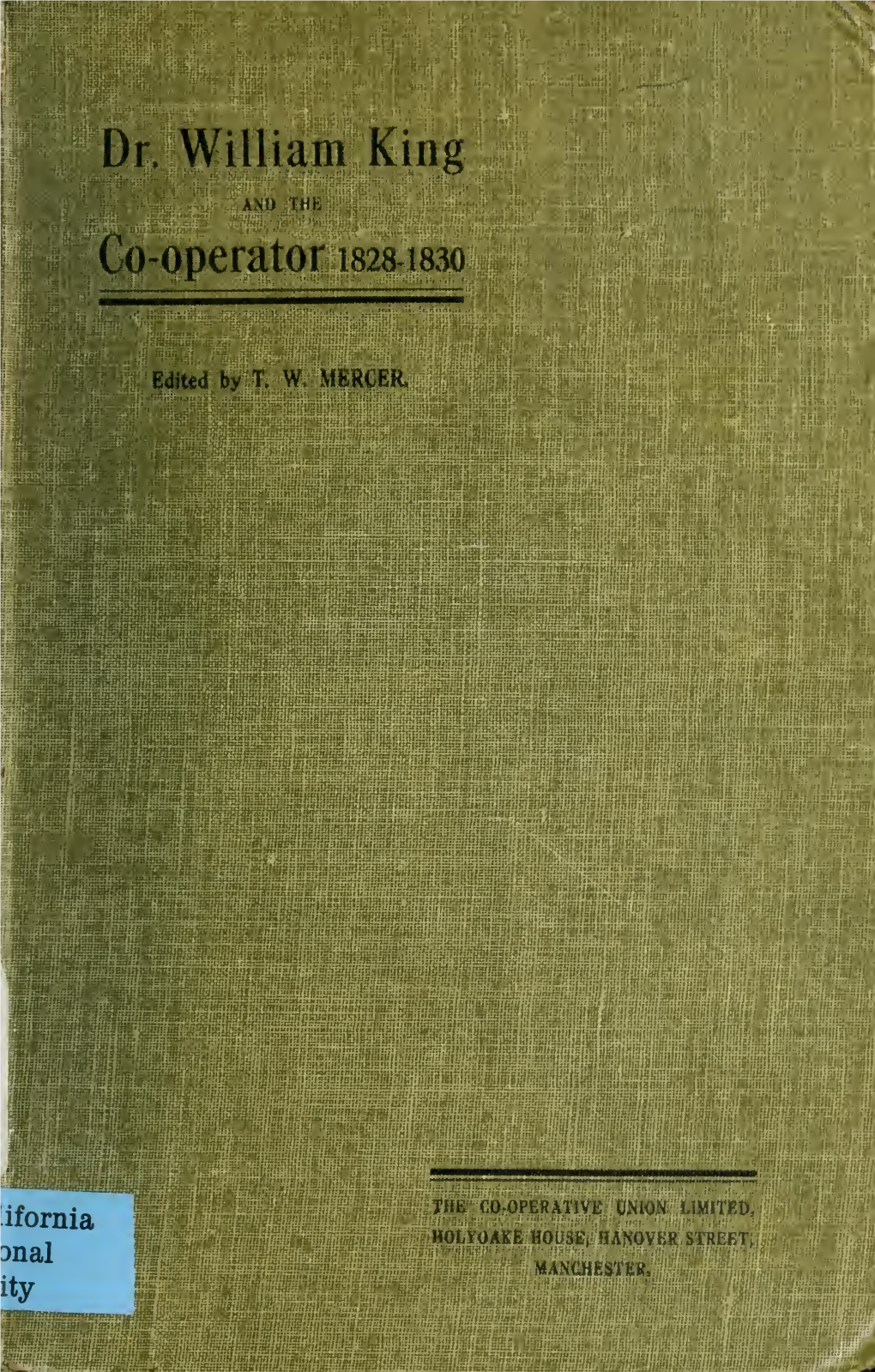 Dr. William King and the Co-Operator, 1828-1830