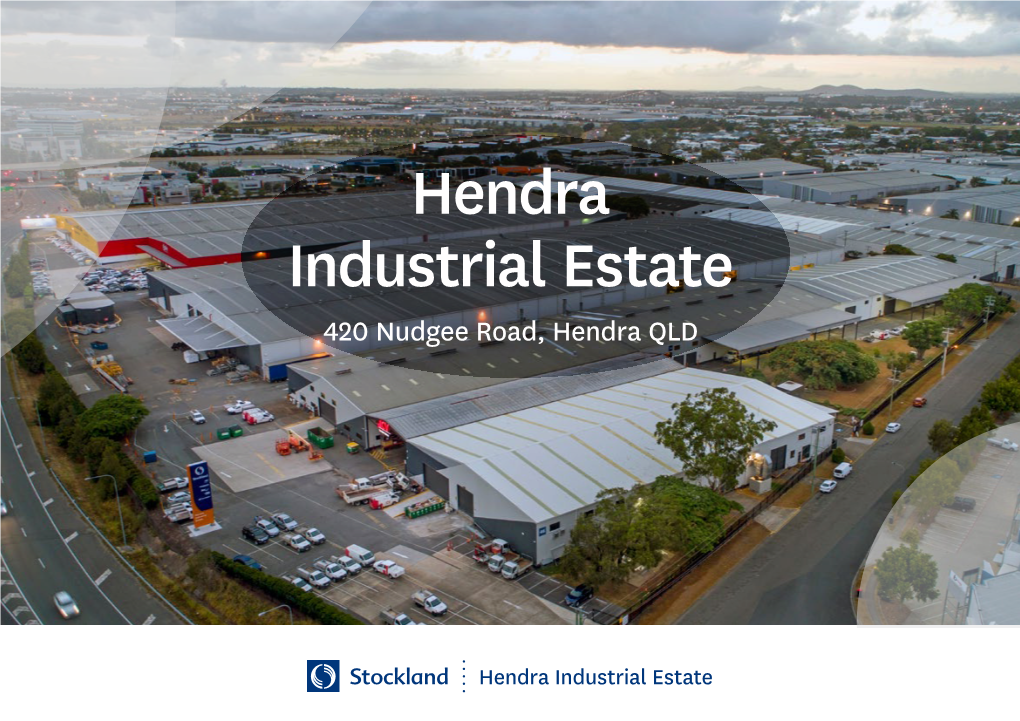 Hendra Industrial Estate 420 Nudgee Road, Hendra QLD