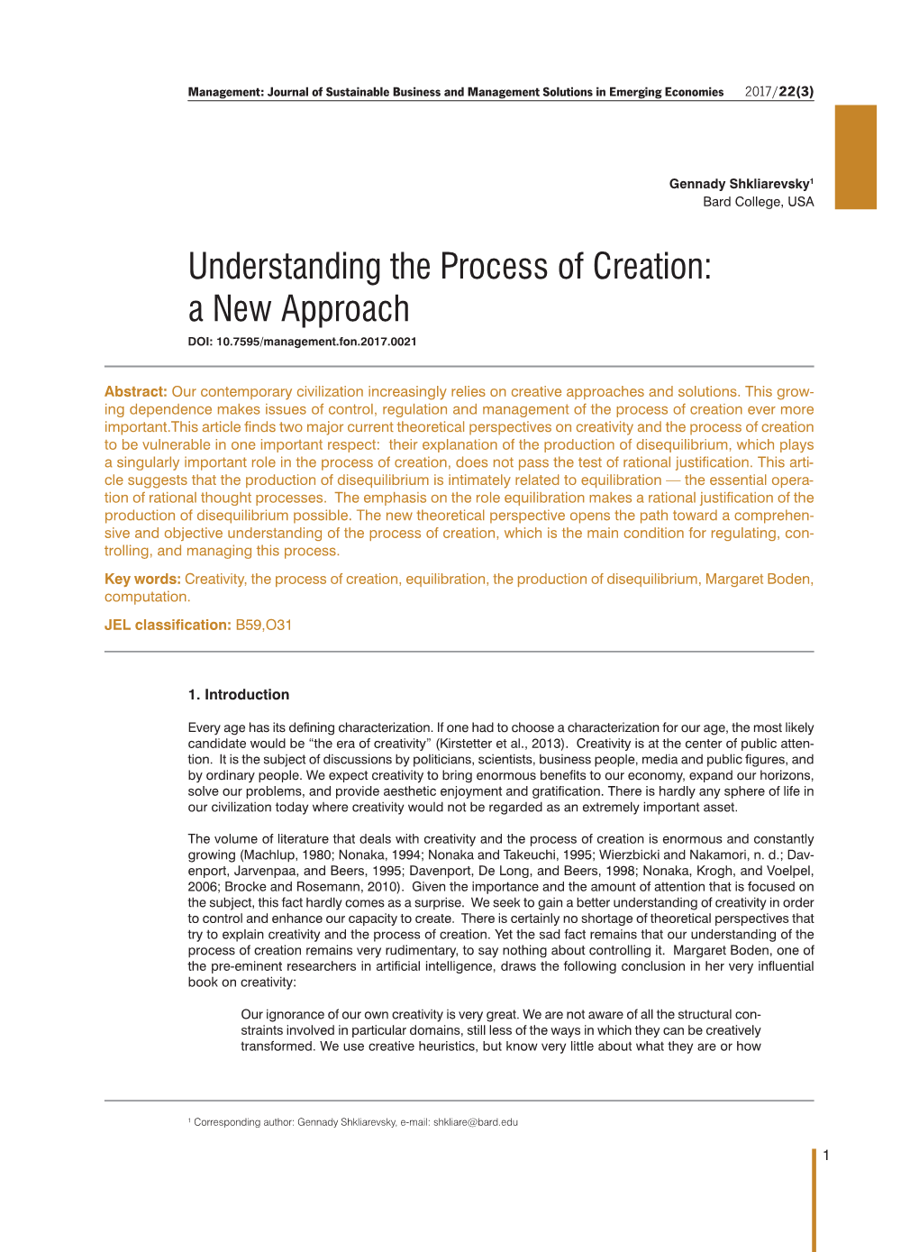 Understanding the Process of Creation: a New Approach DOI: 10.7595/Management.Fon.2017.0021