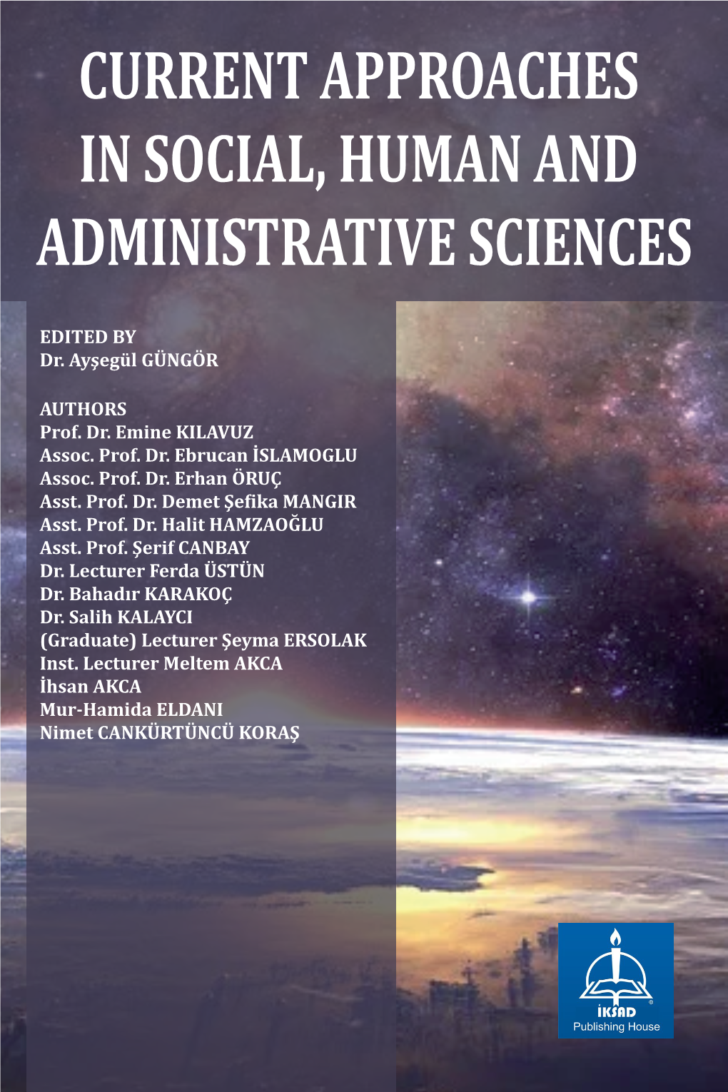 Current Approaches in Social, Human and Administrative Sciences