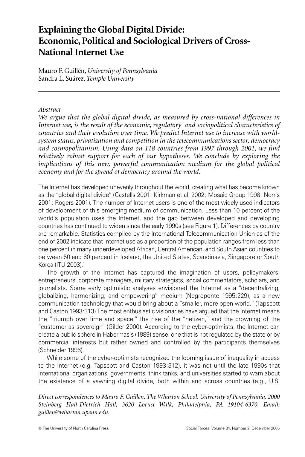 Explaining the Global Digital Divide: Economic, Political and Sociological Drivers of Cross- National Internet Use