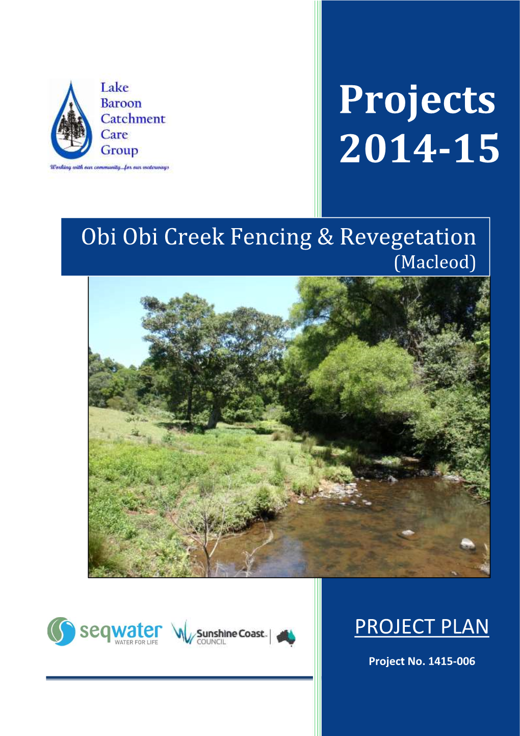 Obi Obi Creek Fencing & Revegetation (Macleod)
