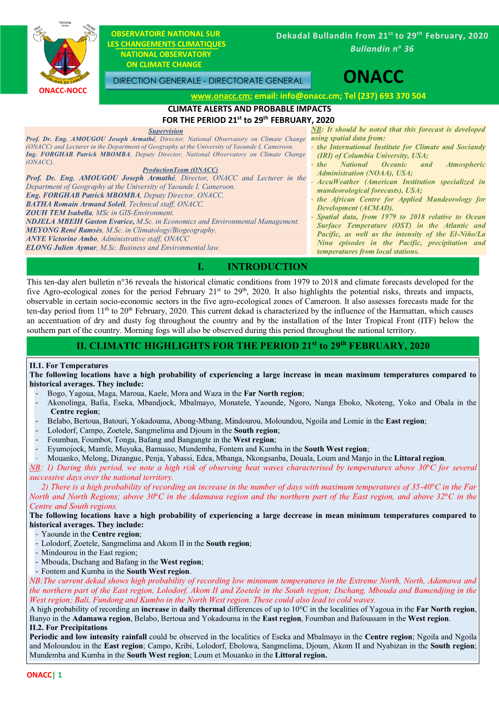 II. CLIMATIC HIGHLIGHTS for the PERIOD 21St to 29Th FEBRUARY, 2020 I. INTRODUCTION