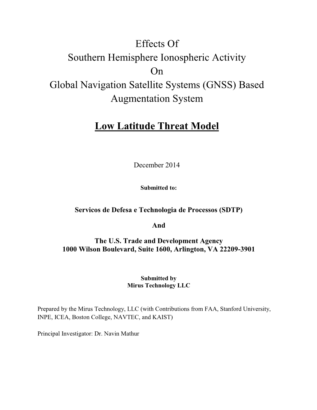 (GNSS) Based Augmentation System Low Latitude Threat Model
