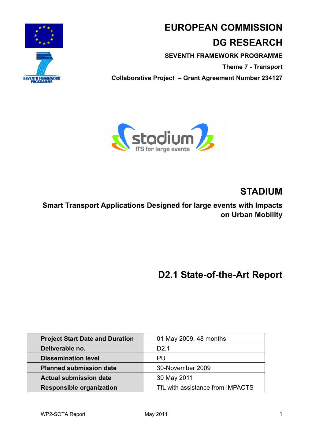 EUROPEAN COMMISSION DG RESEARCH STADIUM D2.1 State