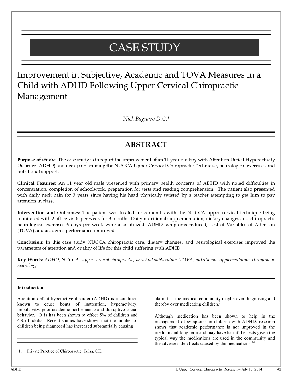 Bagnaro N. Improvement in Subjective, Academic and TOVA Measures in a Child with ADHD Following Upper