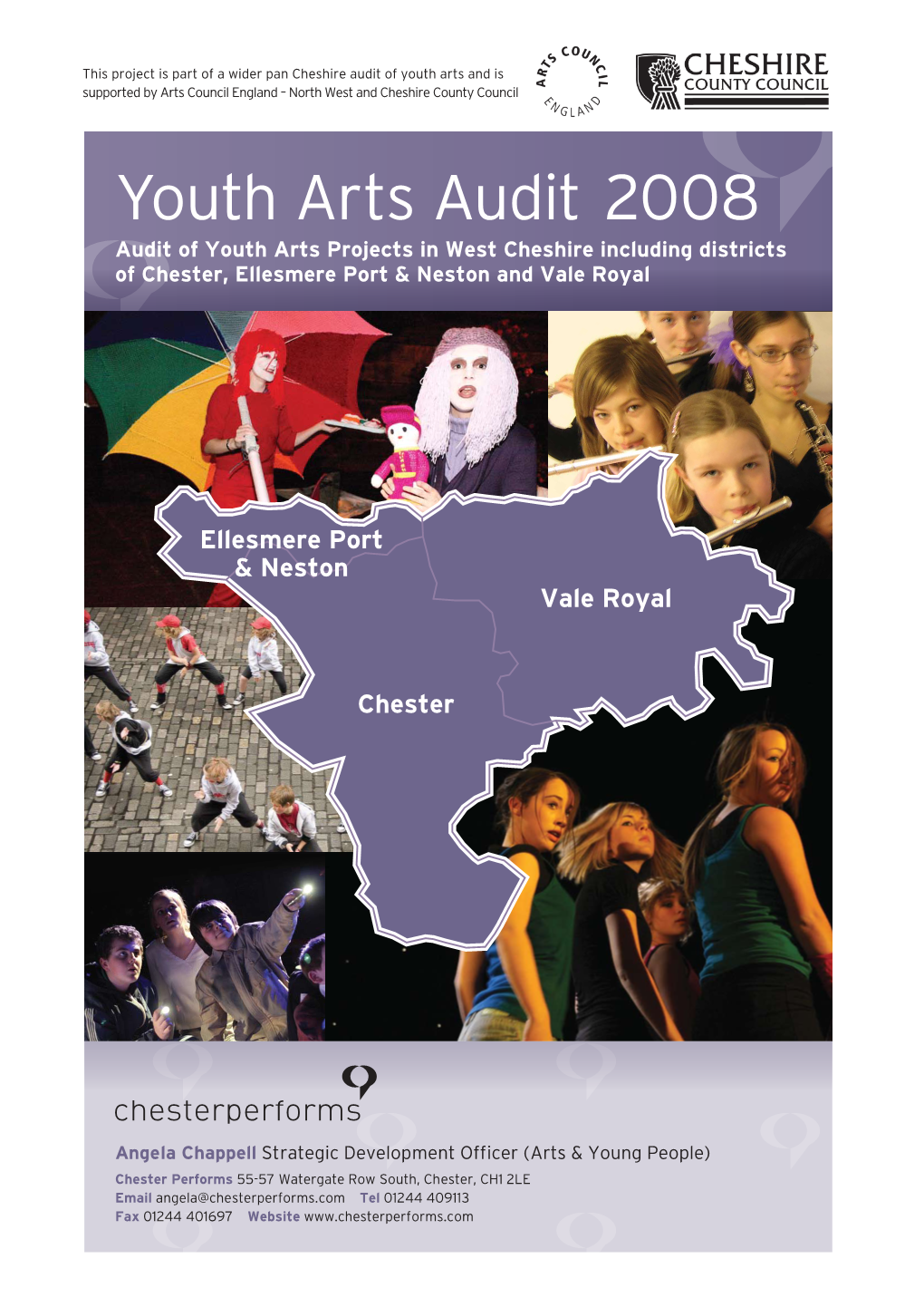 Youth Arts Audit: West Cheshire and Chester: Including Districts of Chester, Ellesmere Port and Neston and Vale Royal 2008