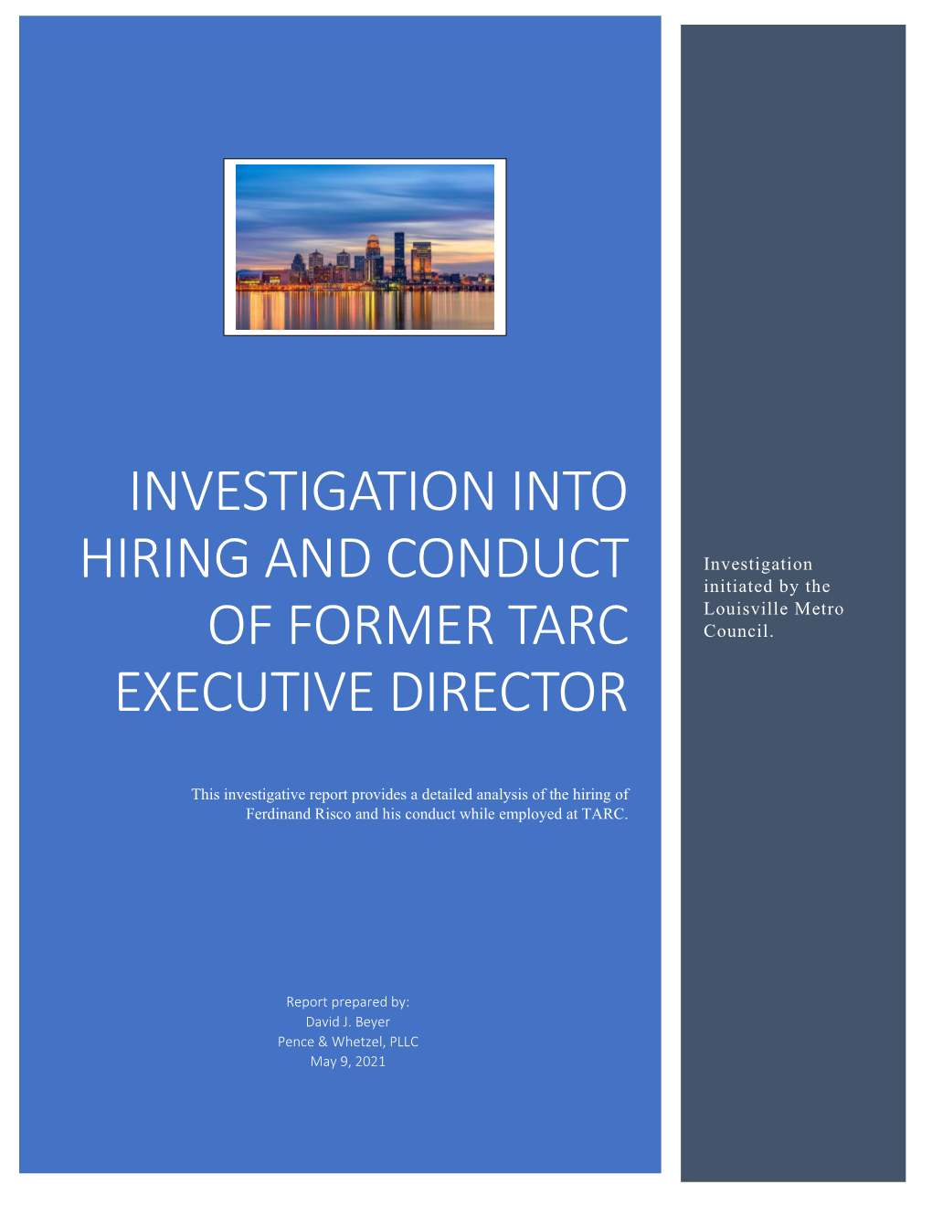 INVESTIGATION INTO HIRING and Conduct of FORMER TARC