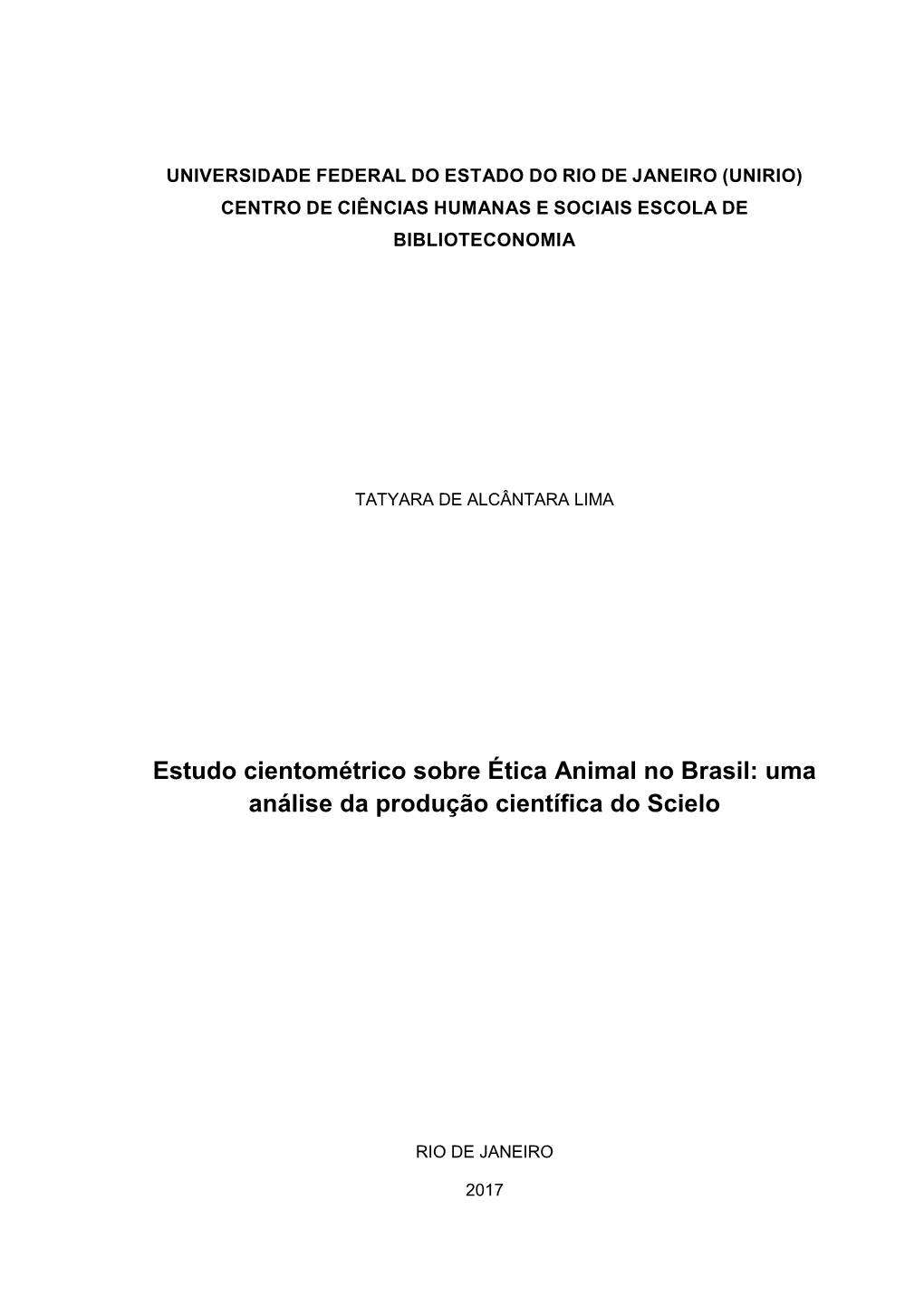 Estudo Cientométrico Sobre Ética Animal No Brasil: Uma Análise Da Produção Científica Do Scielo