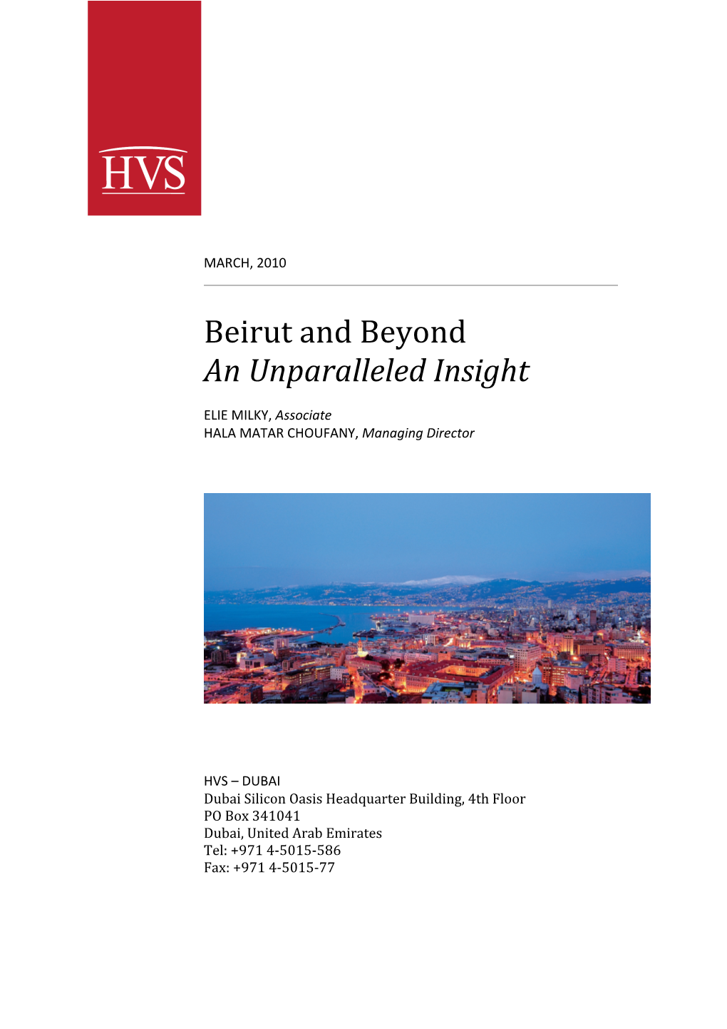 Beirut and Beyond an Unparalleled Insight