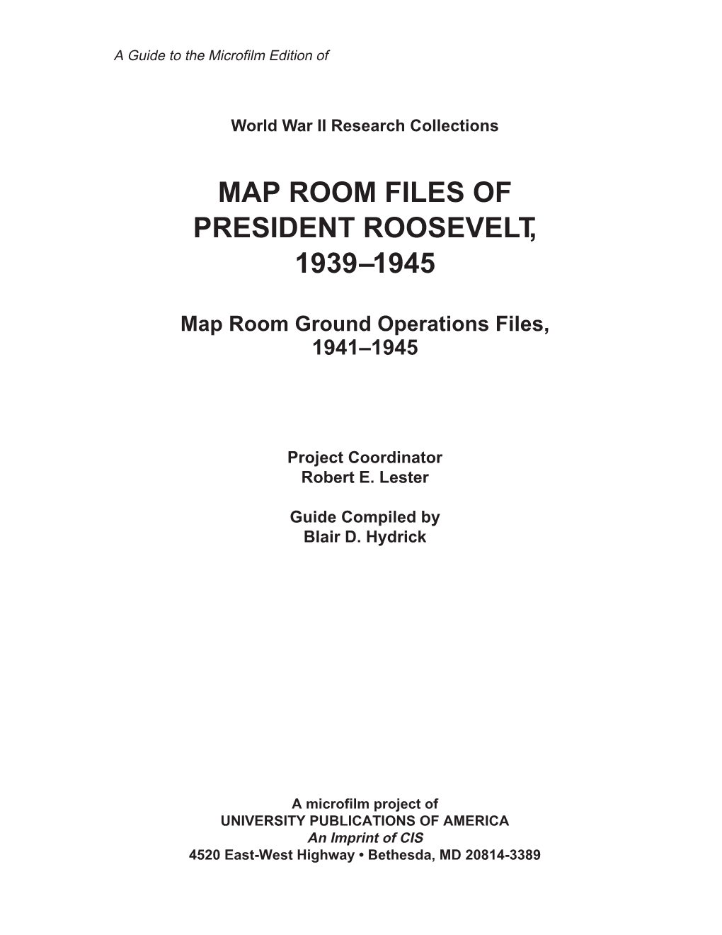 Map Room Files of President Roosevelt, 1939–1945