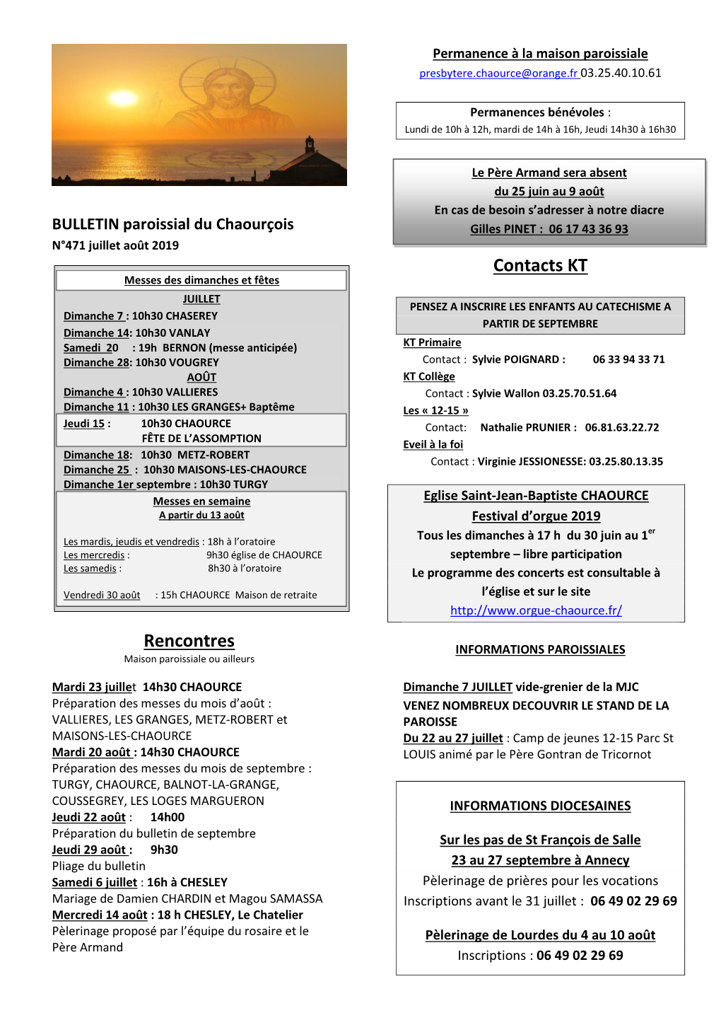 BULLETIN Paroissial Du Chaourçois Gilles PINET : 06 17 43 36 93 N°471 Juillet Août 2019 Contacts KT Messes Des Dimanches Et Fêtes