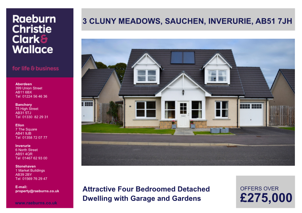 3 CLUNY MEADOWS, SAUCHEN, INVERURIE, AB51 7JH Attractive Four Bedroomed Detached Dwelling with Garage and Gardens