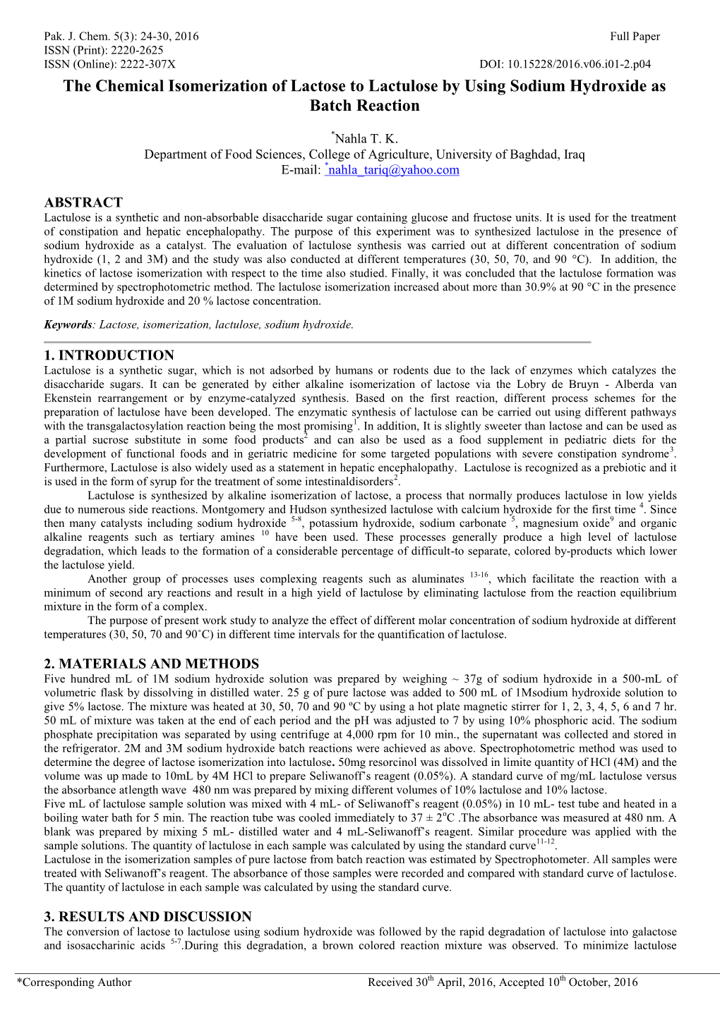 The Chemical Isomerization of Lactose to Lactulose by Using Sodium Hydroxide As Batch Reaction