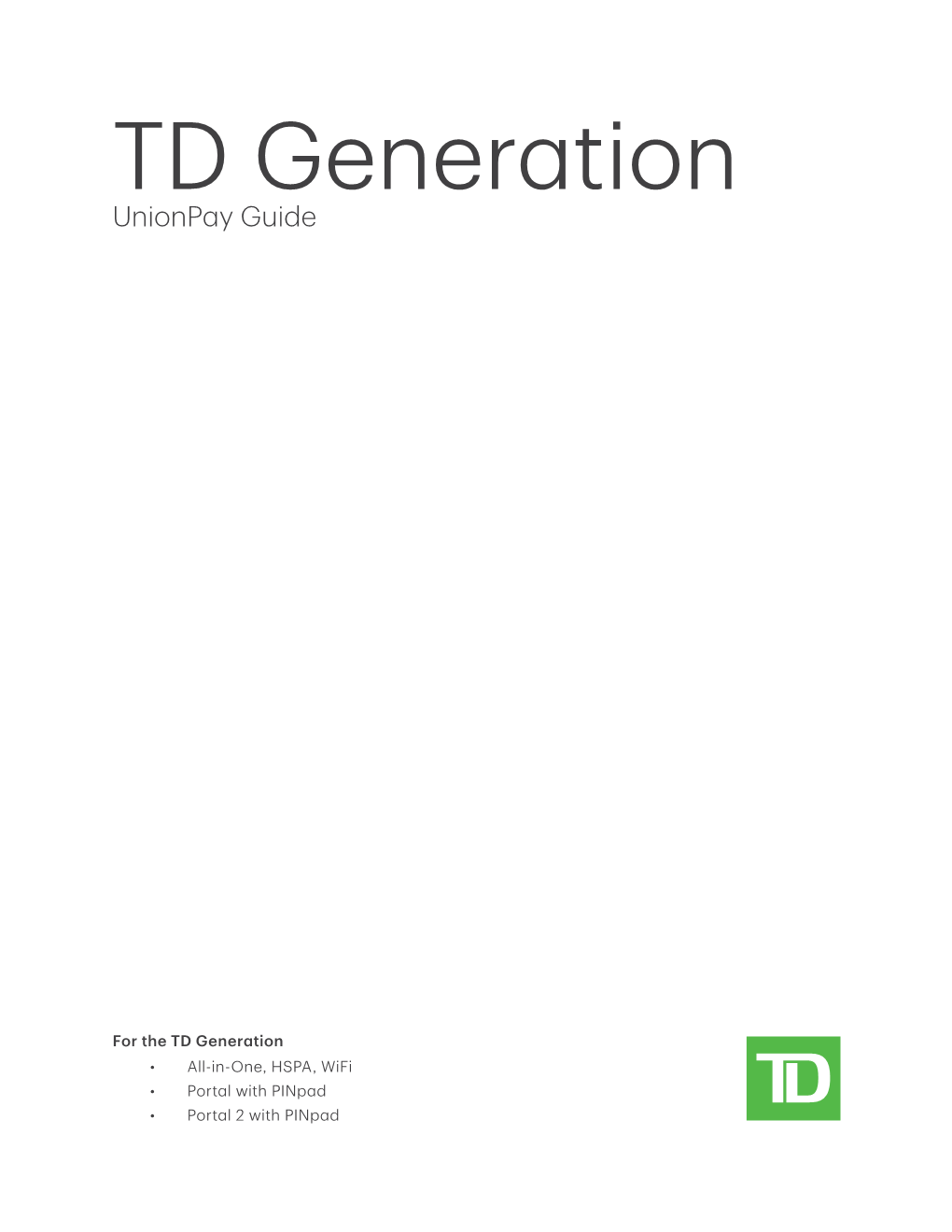 TD Generation Union Pay Guide