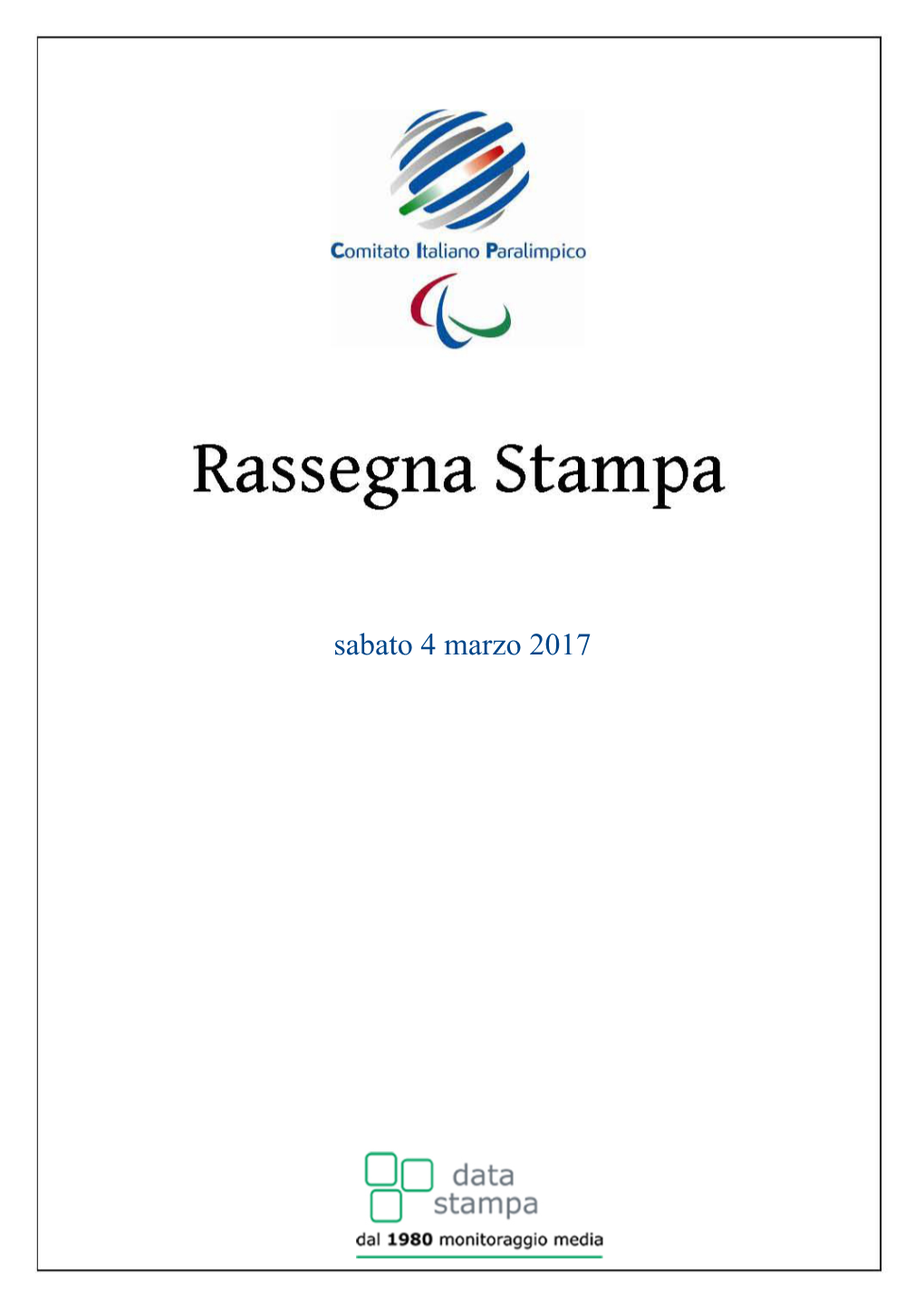 Sabato 4 Marzo 2017 Rassegna Del 04/03/2017