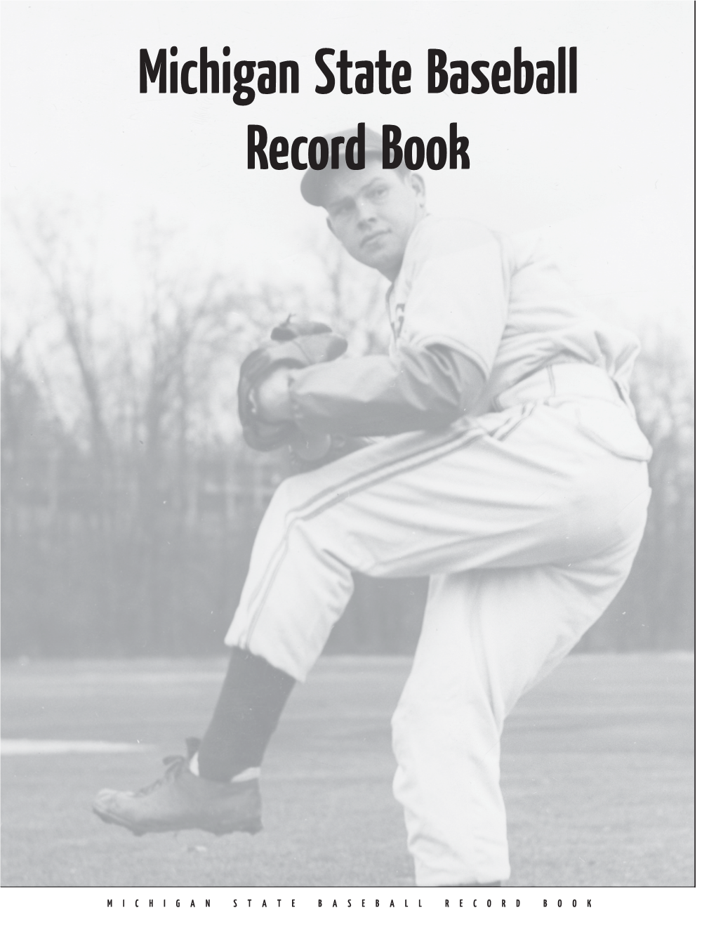 Michigan State Baseball Record Book